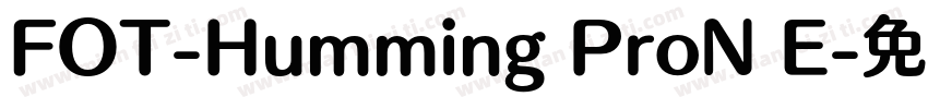 FOT-Humming ProN E字体转换